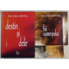 FIII VAMESULUI / DESTIN SI DELIR de ION JURCA ROVINA , TEATRU , VOLUMELE I - II , 2020 , DEDICATIE *