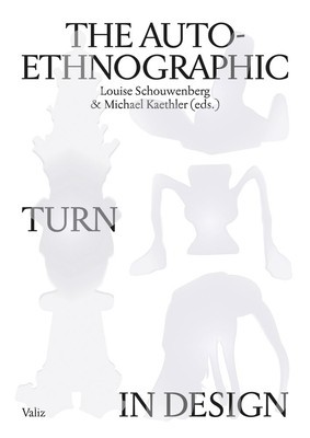 The Auto-Ethnographic Turn in Design foto