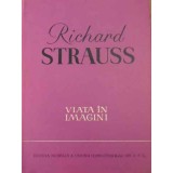 RICHARD STRAUSS, VIATA IN IMAGINI-RICHARD PETZOLDT-260492