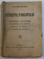 SFARSITUL PAMANTULUI - TEATRU de VICTOR EFTIMIU , 1922 foto