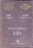 Indreptar ORL - Radu Anghelide, Liliana Sbenghe Tetu (1988, Medicala) Carte Medicina ORL