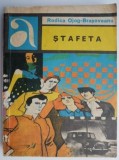 Stafeta &ndash; Rodica Ojog-Brasoveanu