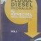PLUGUL DIESEL HIDRAULIC TIP HENSCHEL PENTRU DESZAPEZIRE VOL 1 - MIRCEA SPATE