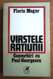 varstele ratiunii. convorbiri cu paul georgescu de florin mugur