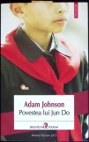 POVESTEA LUI JUN DO-ADAM JOHNSON-361446