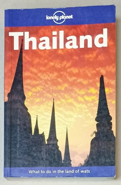 THAILAND , LONELY PLANET GUIDE , by JOE CUMMINGS and STEVEN MARTIN , ANII &#039;2000