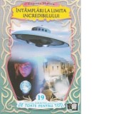 Intamplari la limita incredibilului - Eugenia Moraru