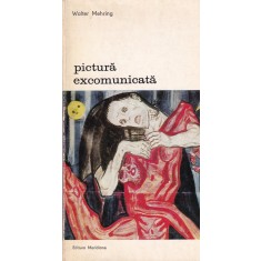 Walter Mehring - Pictura excomunicata