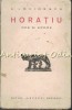 Horatiu. Ode si Epode - E. Lovinescu, 1937, Bucuresti, Editura Ancora - Carte Veche