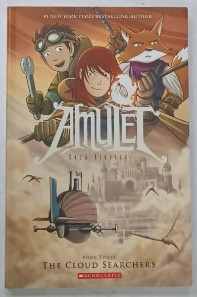 AMULET by KAZU KIBUISHI , BOOK THREE , THE CLOUD SEARCHES , BENZI DESENATE 2010