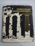 RESTAURAREA MONUMENTELOR - GHEORGHE CURISNCHI