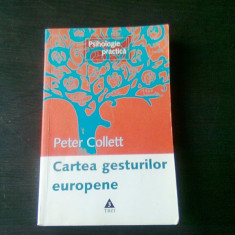 CARTEA GESTURILOR EUROPENE - PETER COLLETT