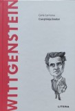 Wittgenstein Constiinta Limitei - Carla Carmona ,557418, 2020, Litera