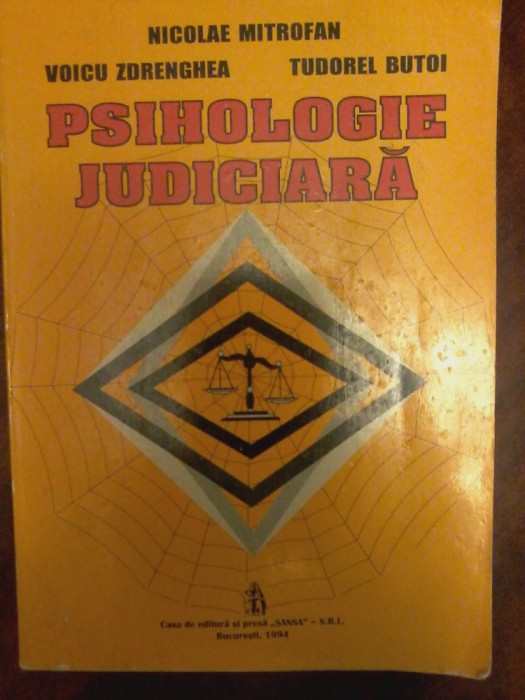Nicolae Mitrofan, Voicu Zdrenghea, Tudorel Butoi - Psihologie judiciara