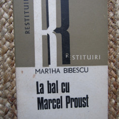 MARTHA BIBESCU - LA BAL CU MARCEL PROUST