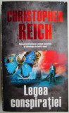Legea conspiratiei - Christopher Reich - Roman Politic, Thriller
