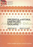 Cumpara ieftin Prezentul Si Viitorul Energiei Solare - Adrian V. Gheorghe