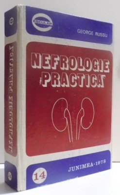 NEFROLOGIE PRACTICA de GEORGE RUSSU , 1978 foto
