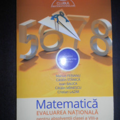 Marius Perianu, Catalin Stanica - Matematica. Evaluarea nationala clasa a VIII-a