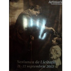 ARTMARK , SESIUNEA DE LICITATII 21-22 SEPTEMBRIE 2013