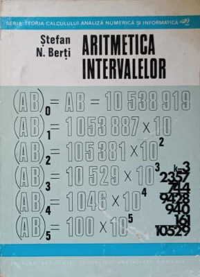 ARITMETICA INTERVALELOR-STEFAN N. BERTI-227413 foto