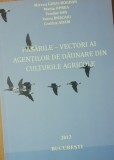 Cartea ~ Pasarile. Vectori ai agentilor de daunare din culturile agricole