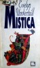Mistica - Evelyn Underhill, Apostrof 1995, Spiritualitate, Ezoterism, 320 pagini