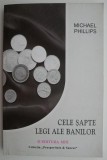 Cele sapte legi ale banilor &ndash; Michael Phillips