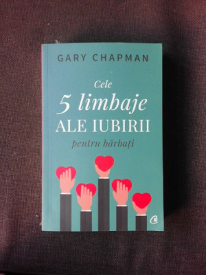 CELE 5 LIMBAJE ALE IUBIRII PENTRU BARBATI - GARY CHAPMAN foto