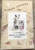 X.1 S&acirc;ngele și circulația s&acirc;ngelui - A. Iacubenco, Ed. Tineretului, evaluare: stare acceptabilă, ușoare pete și uzură.