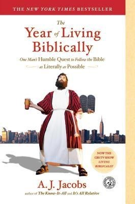 The Year of Living Biblically: One Man&amp;#039;s Humble Quest to Follow the Bible as Literally as Possible foto