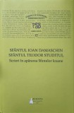PSB 17. SCRIERI IN APARAREA SFINTELOR ICOANE-SFANTUL IOAN DAMASCHIN, SFANTUL TEODOR STUDITUL-246079