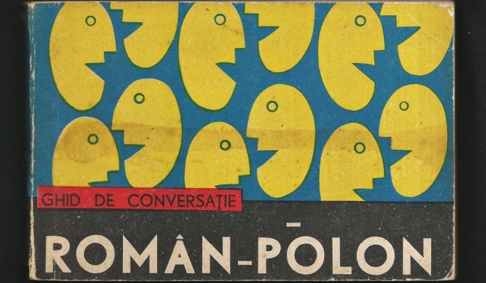 GHID DE CONVERSAȚIE ROM&Acirc;N-POLON - POLONIA