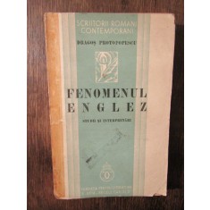Fenomenul englez. Studii și interpretări - Dragoș Protopopescu