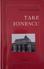 Take Ionescu &ndash; Constantin Xeni: &Icirc;nsemnări Istorice - Carte de Anticariat
