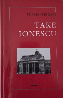 Take Ionescu &amp;ndash; Constantin Xeni (cateva insemnari in creion) foto