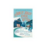 A Holly Jolly Ever After: A Christmas Notch Novel