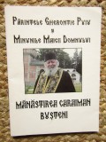 Parintele Gherontie Puiu si minunile Maicii Domnului - Manastirea Caraiman
