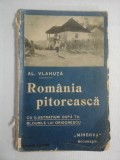 ROMANIA PITOREASCA (Cu ilustratiuni dupa tablourile lui GRIGORESCU) - AL. VLAHUTA - Bucuresti Editura Minerva, 1908