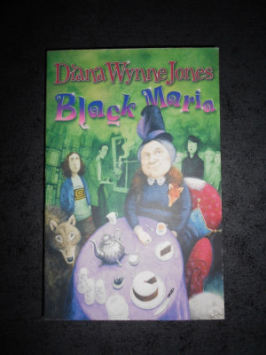 DIANA WYNNE JONES - BLACK MARIA (2000, limba engleza) foto