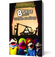 8 piese pentru teatrul de papusi - Ideea Europeană