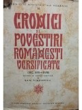 Dan Simonescu - Cronici si povestiri romanesti versificate (Editia: 1967)