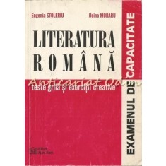 Literatura Romana. Teste Grila Si Exercitii Creative - Eugenia Stoleriu