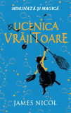 Ucenica vrăjitoare - Hardcover - James Nicol - RAO