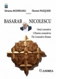 Basarab Nicolescu. Omul cosmodern. L Homme cosmoderne. The Cosmodern Human - Simona Modreanu, Florent Pasquier