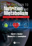 Introduction to Nutrition and Metabolism | David A. Bender, Shauna Cunningham, CRC Press