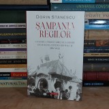 DORIN STANESCU - SAMPANIA REGILOR , 2022 , CU AUTOGRAF SI DEDICATIE #