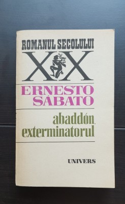 Abaddon, exterminatorul - Ernesto Sabato foto