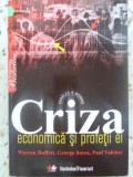 CRIZA ECONOMICA SI PROFETII EI. WARREN BUFFETT, GEORGE SOROS, PAUL VOLCKER-CHARLES R. MORRIS-209911