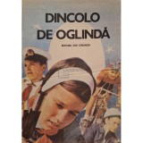 Patita Silvestru (coord.) - Dincolo de oglinda (Editia: 1988)
